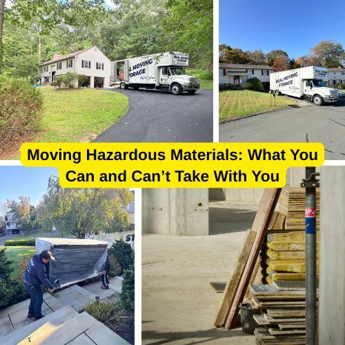 Moving Hazardous Materials: What You Can and Can’t Take With You