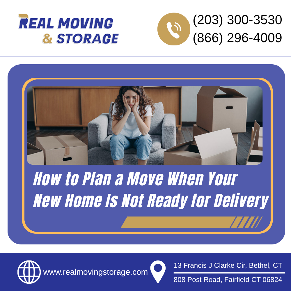 moving when new home is not ready
